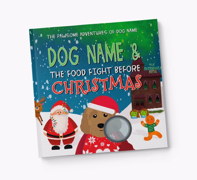 Personalised Book: Your Dog and the Food Fight Before Christmas